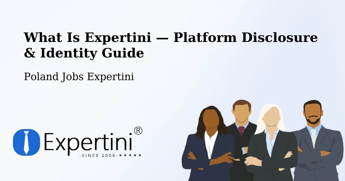 What Is Expertini — Platform Disclosure & Identity Guide – Tychy